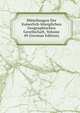 Mitteilungen Der Kaiserlich-Koniglichen Geographischen Gesellschaft, Volume 49 (German Edition), 