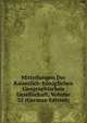 Mitteilungen Der Kaiserlich-Koniglichen Geographischen Gesellschaft, Volume 32 (German Edition), 