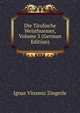Die Tirolische Weisthuemer, Volume 3 (German Edition), Ignaz Vinzenz Zingerle 