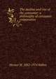 The decline and rise of the consumer: a philosophy of consumer cooperation, Horace M. 1882-1974 Kallen 