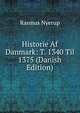 Historie Af Danmark: T. 1340 Til 1375 (Danish Edition), Rasmus Nyerup 