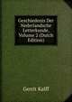 Geschiedenis Der Nederlandsche Letterkunde, Volume 2 (Dutch Edition), Gerrit Kalff 
