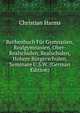 Rechenbuch Fur Gymnasien, Realgymnasien, Ober-Realschulen, Realschulen, Hohere Burgerschulen, Seminare U.S.W. (German Edition), Christian Harms 