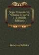 Sejm Czteroletni, Volume 2, parts 1-2 (Polish Edition), Walerian Kalinka 