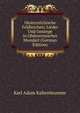Oesterreichische Feldlerchen: Lieder Und Gesange in Obderennischer Mundart (German Edition), Karl Adam Kaltenbrunner 