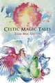 Celtic Magic Tales, MacUistin Liam 