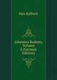 Johannes Brahms, Volume 2 (German Edition), Max Kalbeck 