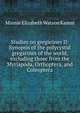 Studies on gregarines II: Synopsis of the polycystid gregarines of the world, excluding those from the Myriapoda, Orthoptera, and Coleoptera, Minnie Elizabeth Watson Kamm 
