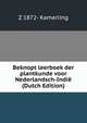 Beknopt leerboek der plantkunde voor Nederlandsch-Indie (Dutch Edition), Z 1872- Kamerling 