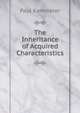 The Inheritance of Acquired Characteristics, Paul Kammerer 