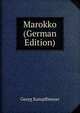 Marokko (German Edition), Georg Kampffmeyer 