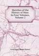 Sketches of the History of Man: In Four Volumes, Volume 2, Lord Henry Home Kames 
