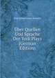 Uber Quellen Und Sprache Der York Plays (German Edition), Paul Julius Gustav Kamann 