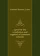Laws for the regulation and support of common schools, statutes Kansas. Laws 