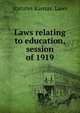 Laws relating to education, session of 1919, statutes Kansas. Laws 
