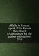 Alfalfa in Kansas: report of the Kansas State Board of Agriculture for the quarter ending June, 1916, 