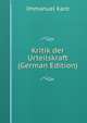 Kritik der Urteilskraft (German Edition), Kant Immanuel 
