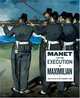 Manet and the Execution of Maximilian, Elderfield John 