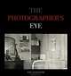 The Photographer's Eye, Szarkowski John 