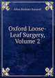 Oxford Loose-Leaf Surgery, Volume 2, Allen Buckner Kanavel 