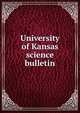 University of Kansas science bulletin, 