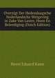 Overzigt Der Hedendaagsche Nederlandsche Wetgeving in Zake Van Laster, Hoon En Beleediging (Dutch Edition), Henri Eduard Kann 