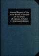 Annual Report of the State Board of Health of the State of Kansas, Volume 13 (German Edition), 