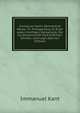 Immanuel Kant's S?mmtliche Werke: Th. Prolegomena Zu Einer Jeden K?nftigen Metaphysik, Die Als Wissenschaft Wird Auftreten K?nnen, Und Logik (German Edition), Kant Immanuel 
