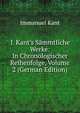 I. Kant's S?mmtliche Werke: In Chronologischer Reihenfolge, Volume 2 (German Edition), Kant Immanuel 
