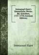Immanuel Kant's S?mmtliche Werke: Bd. Schriften, 1757-1778 (German Edition), Kant Immanuel 