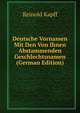 Deutsche Vornamen Mit Den Von Ihnen Abstammenden Geschlechtsnamen (German Edition), Reinold Kapff 