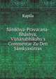 S?mkhya-Pravacana-Bh?shya, Vij??nabhikshu's Commentar Zu Den S?mkyas?tras, Kapila 