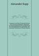 Fragmente Aus Einer Neuen Bearbeitung Der Gymnasial-Padagogik: Mitgetheilt Zur Wissenschaftlichen Verstandigung Bei Der Bevorstehenden Reorganisation . Des Gymnasial-Schulwesens (German Edition), Alexander Kapp 