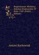 Rozproszenie Modziezy Szkolnej Krakowskiej W Roku 1549 (Polish Edition), Antoni Karbowiak 