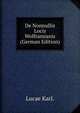 De Nonnullis Locis Wolframianis (German Edition), Lucae Karl. 