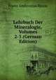 Lehrbuch Der Mineralogie, Volumes 2-3 (German Edition), Franz Ambrosius Reuss 