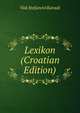 Lexikon (Croatian Edition), Vuk Stefanovi Karadi 