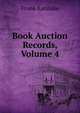 Book Auction Records, Volume 4, Frank Karslake 