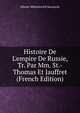 Histoire De L'empire De Russie, Tr. Par Mm. St.-Thomas Et Jauffret (French Edition), Nikolai Mikhailovich Karamzin 