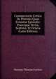 Commentatio Critica De Platonis Quae Feruntur Epistolis: Praecipue Tertia, Septima, Et Octava (Latin Edition), Herman Thomas Karsten 