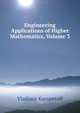 Engineering Applications of Higher Mathematics, Volume 3, Vladimir Karapetoff 