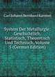 System Der Metallurgie: Geschichtlich, Statistisch, Theoretisch Und Technisch, Volume 5 (German Edition), Carl Johann Bernhard Karsten 