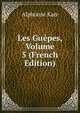 Les Guepes, Volume 5 (French Edition), Karr Alphonse 