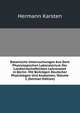 Botanische Untersuchungen Aus Dem Physiologischen Laboratorium Der Landwirtschaftlichen Lehranstalt in Berlin: Mit Beitragen Deutscher Physiologen Und Anatomen, Volume 1 (German Edition), Hermann Karsten 