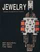Theodor Fahrner Jewelry: Between Avante Garde and Tradition, Hase-Schmundt, Von U,Weber, C,Becker, I 