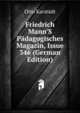 Friedrich Mann'S P?dagogisches Magazin, Issue 346 (German Edition), Otto Karstadt 