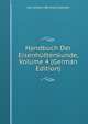 Handbuch Der Eisenhuttenkunde, Volume 4 (German Edition), Carl Johann Bernhard Karsten 