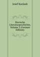 Slavische Literaturgeschichte, Volume 2 (German Edition), Josef Karasek 