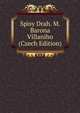 Spisy Drah. M. Barona Villaniho (Czech Edition), 