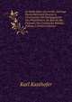 Le Guide Dans Les For?ts: Ouvrage Particuli?rement Destin? ? L'instruction Des Campagnards, Des Propri?taires De Bois Et Des Pr?pos?s Des Communes Rurales, Volume 1 (French Edition), Karl Kasthofer 
